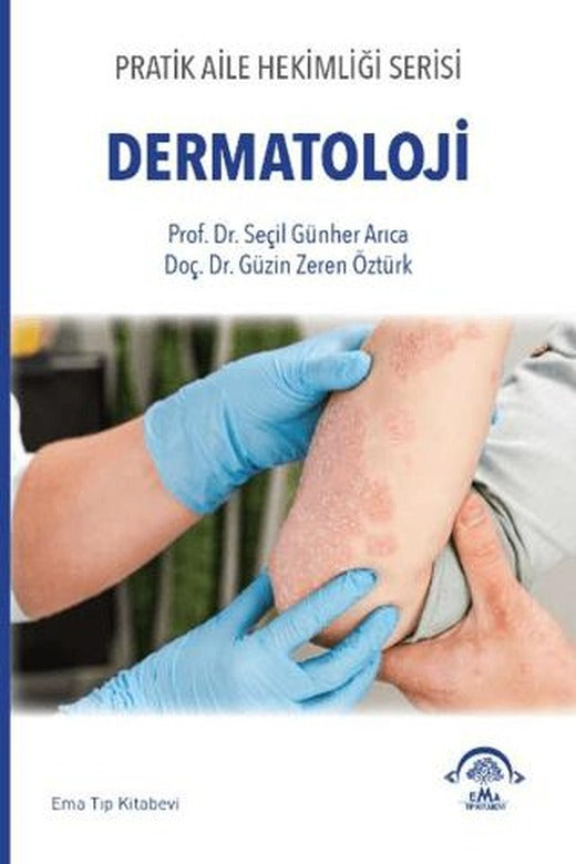 Pratik Aile Hekimliği Serisi - Dermatoloji