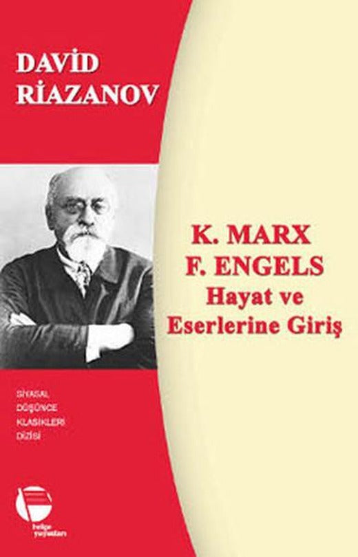 K. Marx - F. Engels Hayat ve Eserlerine Giriş | Belge Yayınları (İnce Kapak)