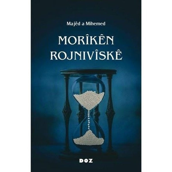 Moriken Rojniviske | Doz (İnce Kapak)