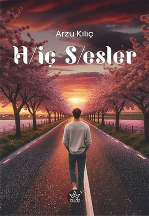 Hiç Sesler | Elpis Yayınları (İnce Kapak)