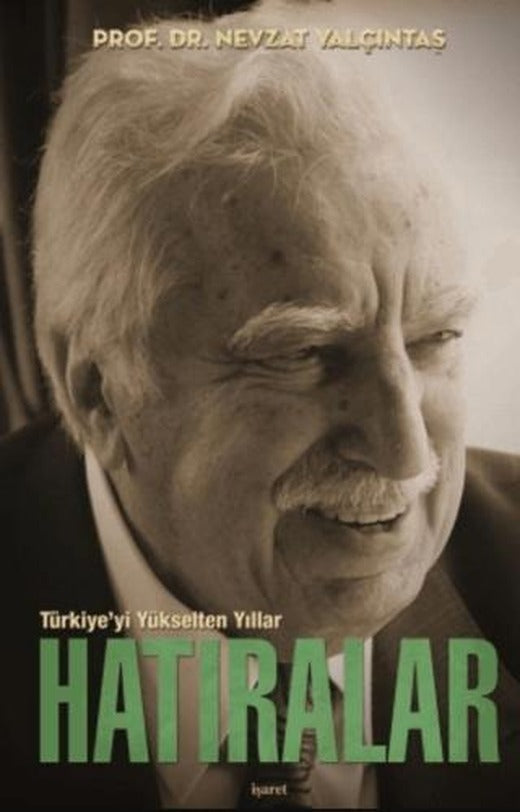 Türkiye’yi Yükselten Yıllar - Hatıralar (Ciltli Kutulu)