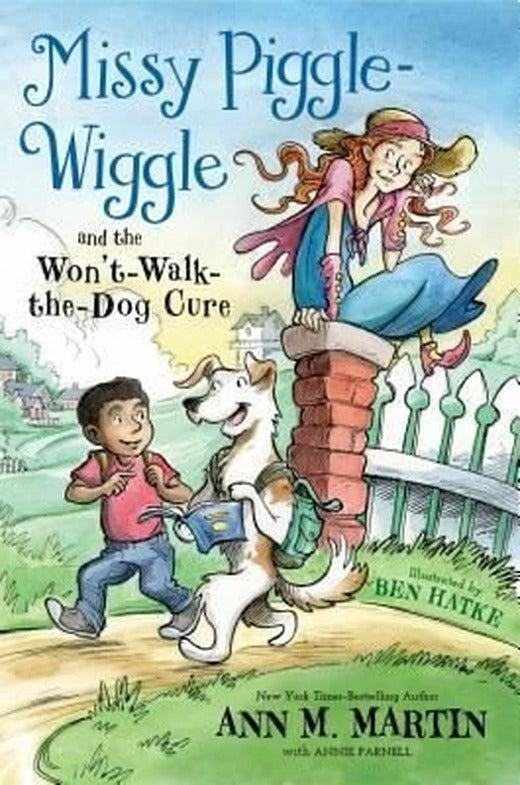 Missy Piggle - Wiggle and the Won't - Walk the Dog Cure | Feiwel&Friends