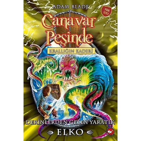 Canavar Peşinde 61-Krallığın Kaderi Derinlerden Gelen Yaratık Elko | Beyaz Balina Yayınları (İnce Kapak)