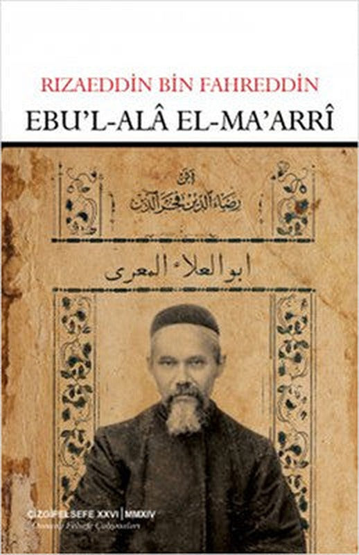Ebu'l-Al El-Ma'arr | Çizgi Kitapevi