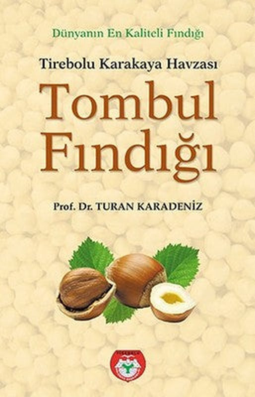 Tirebolu Karakaya Havzası Tombul Fındığı | Arı Sanat Yayınevi