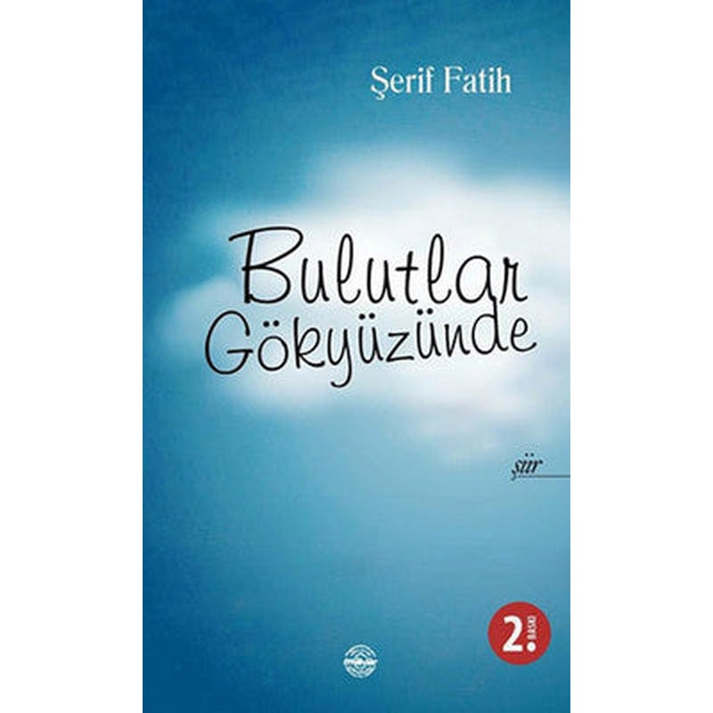 Bulutlar Gökyüzünde | Mühür Kitaplığı