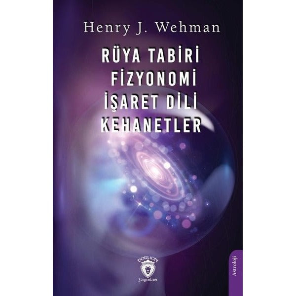 Rüya Tabiri - Fizyonomi - İşaret Dili - Kehanetler