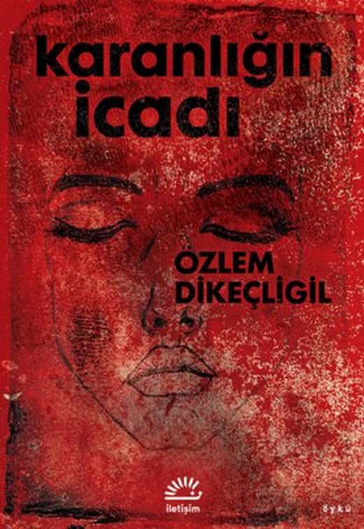Karanlığın İcadı | İletişim Yayınları (İnce Kapak)