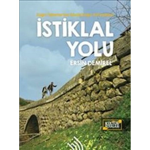 İstiklal Yolu: Kağnı Tekerlerinin İzinde Doğa Yürüyüşleri