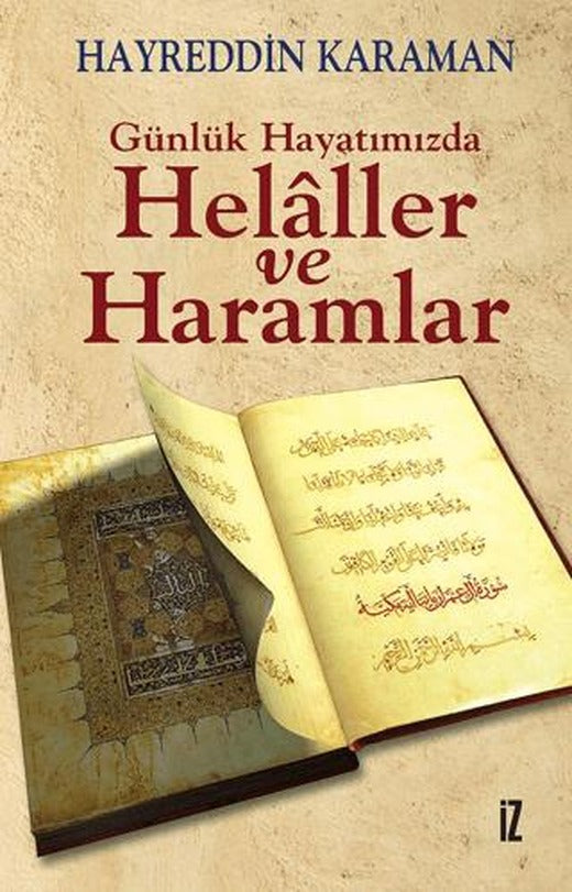 Günlük Hayatımızda Helaller ve Haramlar | İz Yayıncılık (Ciltsiz)