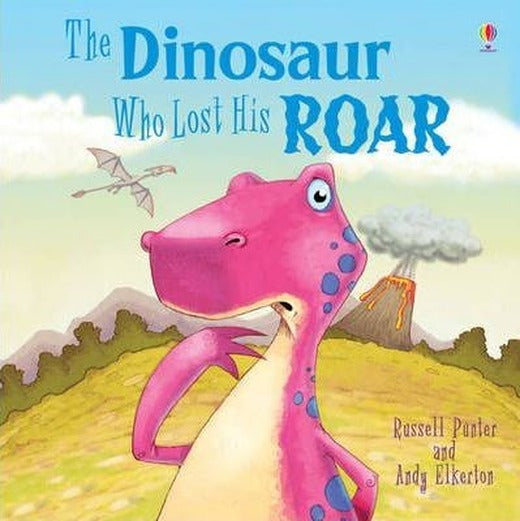The Dinosaur Who Lost His Roar (Usborne Picture Books) | Usborne