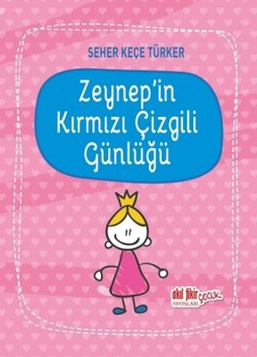Zeynep'in Kırmızı Çizgili Günlüğü | Akıl Fikir Yayınları