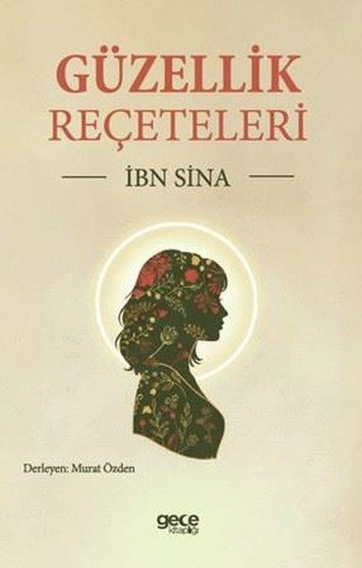 Güzellik Reçeteleri | Gece Kitaplığı (İnce Kapak)