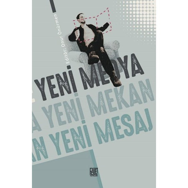 Yeni Medya Yeni Mekan Yeni Mesaj