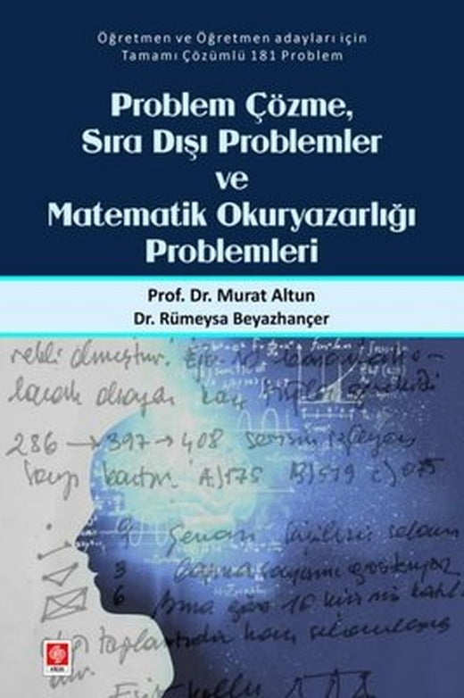 Problem Çözme, Sıra Dışı Problemler ve Matematik Okuryazarlığı Problemleri | Ekin Basım Yayın (İnce Kapak)