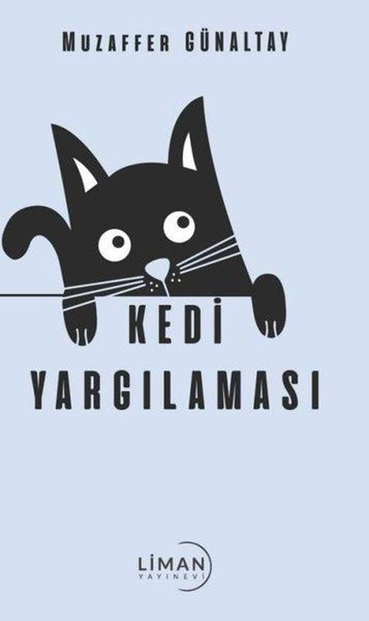Kedi Yargılaması | Liman Yayınevi (İnce Kapak)