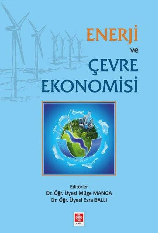 Enerji ve Çevre Ekonomisi | Ekin Basım Yayın (İnce Kapak)