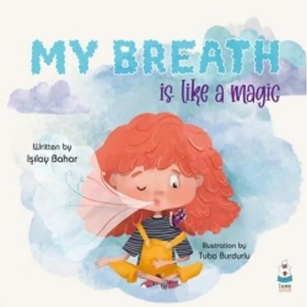 My Breath is Like a Magic | Luna Yayınları