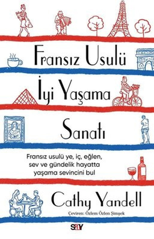 Fransız Usulu İyi Yaşama Sanatı | Say Yayınları (İnce Kapak)