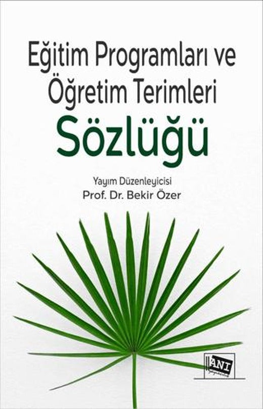 Eğitim Programları ve Öğretim Terimleri Sözlüğü | Anı Yayıncılık (Ciltsiz)