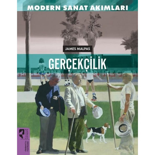 Gerçekçilik - Modern Sanat Akımları | Hayalperest Yayınevi (İnce Kapak)