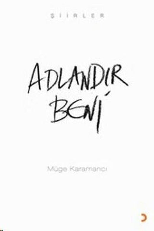 Adlandır Beni | Cinius Yayınları (Ciltsiz)