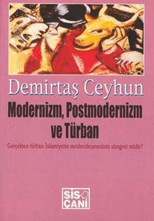 Modernizm, Postmodernizm ve Türban