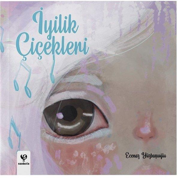 İyilik Çiçekleri | Sankofa Yayınları (İnce Kapak)  - Resim 1