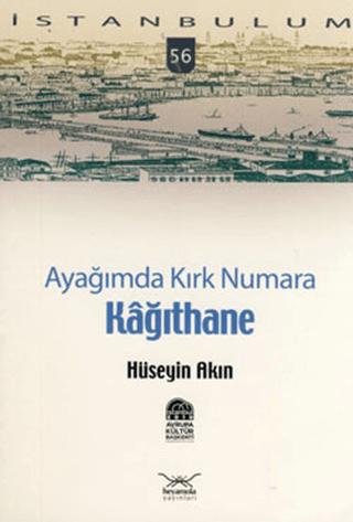 Ayağımda Kırk Numara Kâğıthane | Heyamola Yayınları (Ciltsiz)  - Resim 1