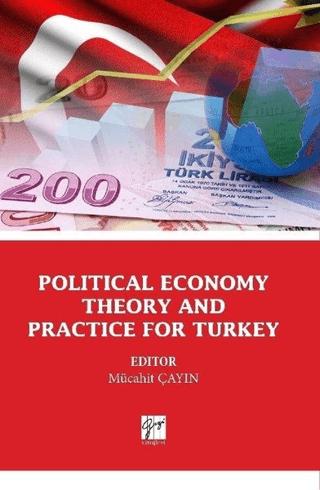 Political Economy Theory And Practice For Turkey | Gazi Kitabevi (Ciltsiz)  - Resim 1