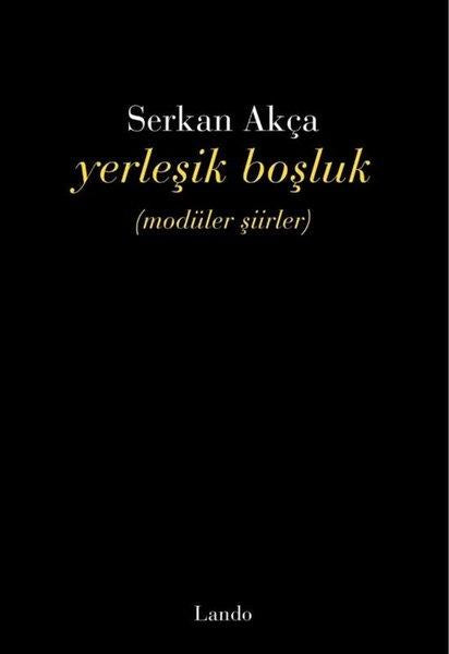 Yerleşik Boşluk - Modüler Şiirler | Lando Yayınları (İnce Kapak)  - Resim 1