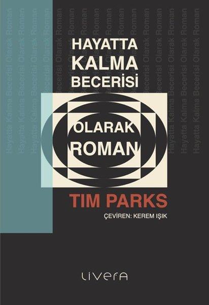 Hayatta Kalma Becerisi Olarak Roman | Livera Yayınevi (İnce Kapak)  - Resim 1