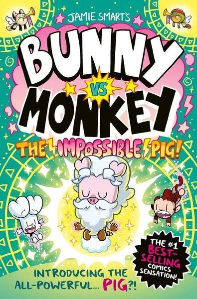 Bunny vs Monkey: The Impossible Pig | David Fickling Books (İnce Kapak)  - Resim 1
