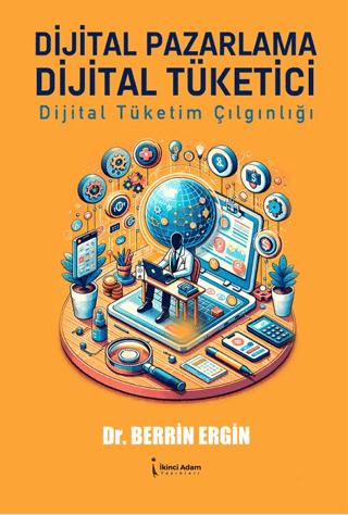 Dijital Pazarlama Dijital Tüketici