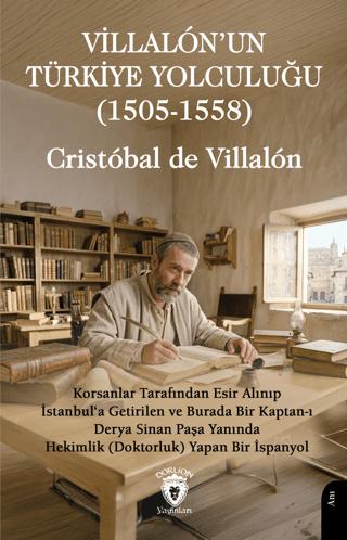 Villalón’un Türkiye Yolculuğu (1505 - 1558) | Dorlion Yayınları (Ciltsiz)  - Resim 1