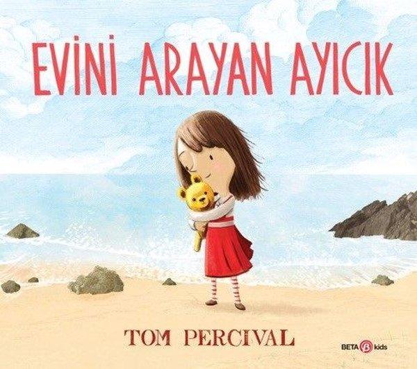 Evini Arayan Ayıcık | Beta Kids (İnce Kapak)  - Resim 1