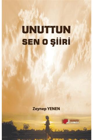 Unuttun Sen O Şiiri | Berikan Yayınevi (Ciltsiz)  - Resim 1
