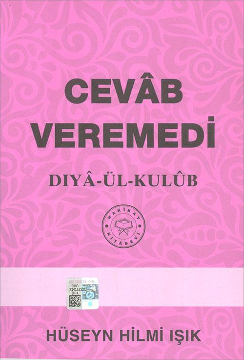 Cevab Veremedi - Hüseyin Hilmi Işık - Hakikat Neşriyat - Resim 1