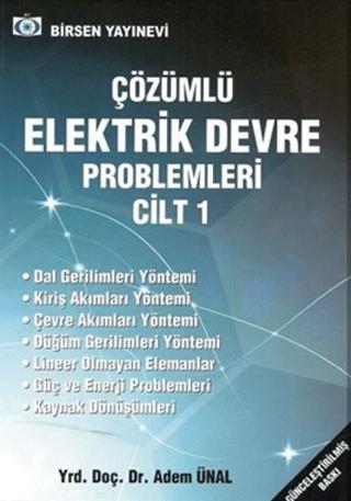 Çözümlü Elektrik Devre Problemleri Cilt: 1 | Birsen Yayınevi (Ciltsiz)  - Resim 1