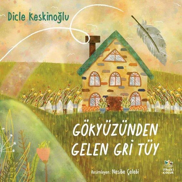 Gökyüzünden Gelen Gri Tüy | İthaki Çocuk (İnce Kapak)  - Resim 1