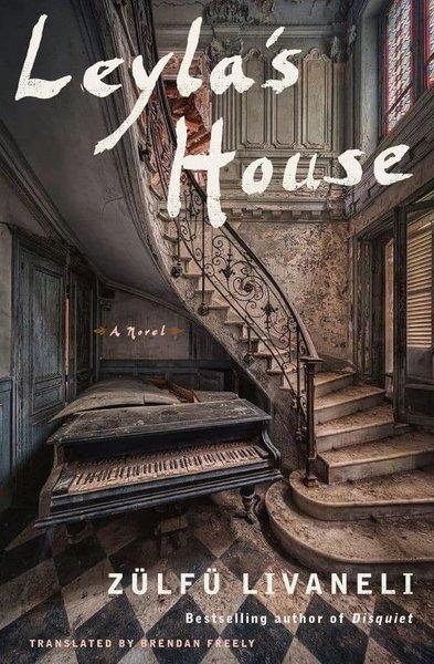 Leyla's House : A Novel