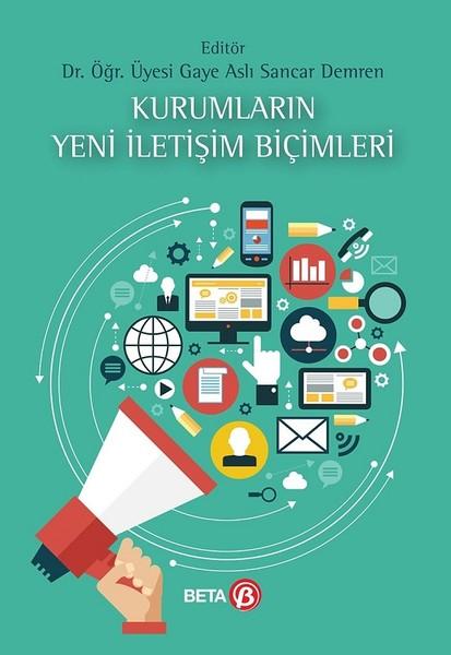 Kurumların Yeni İletişim Biçimleri | Beta Yayınları (İnce Kapak)  - Resim 1