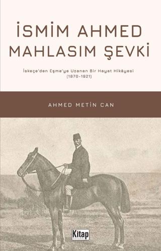 İsmim Ahmed Mahlasım Şevki | Kitap Dünyası Yayınları (Ciltsiz)  - Resim 1