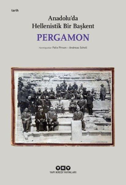 Pergamon: Anadolu'da Hellenistik Bir Başkent - Küçük Boy | Yapı Kredi Yayınları (İnce Kapak)  - Resim 1