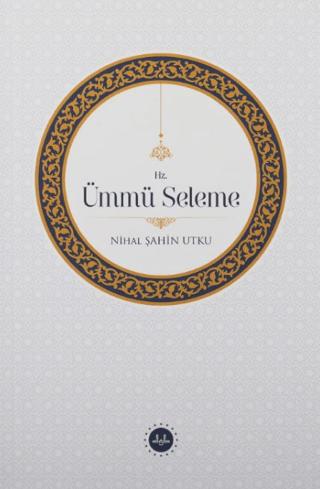 Hz. Ümmü Seleme | Diyanet İşleri Başkanlığı (Ciltsiz)  - Resim 1