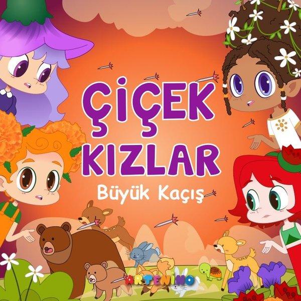 Çiçek Kızlar - Büyük Kaçış | Artenino Yayıncılık (İnce Kapak)  - Resim 1