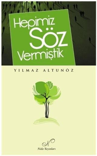 Hepimiz Söz Vermiştik | Nida Yayıncılık (Ciltsiz)  - Resim 1