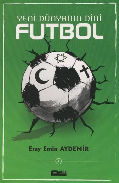 Yeni Dünyanın Dini Futbol | Parga Yayıncılık (İnce Kapak)  - Resim 1