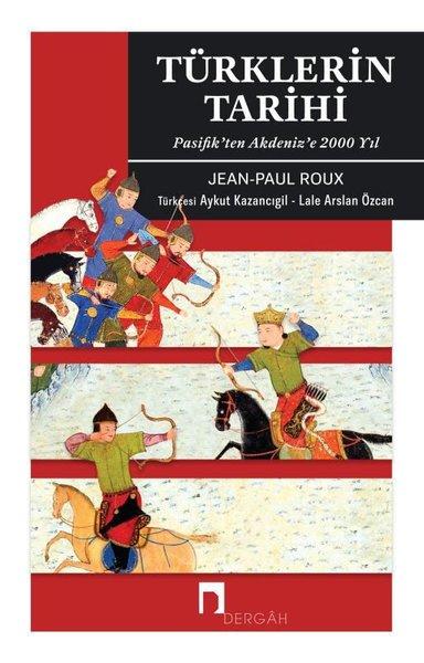 Türklerin Tarihi - Pasifikten Akdenize 2000 Yıl | Dergah Yayınları (İnce Kapak)  - Resim 1