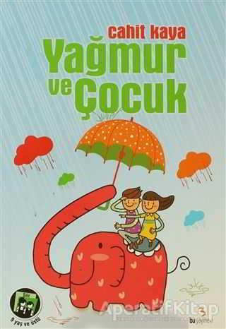 Yağmur ve Çocuk - Cahit Kaya - Bu Yayınevi - Resim 1